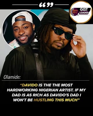 Olamide Drops Truth Bomb: ‘If My Dad Was Rich Like Davido’s, I Won’t Hustle This Much’ – Fans Call Him The Realest Legend!